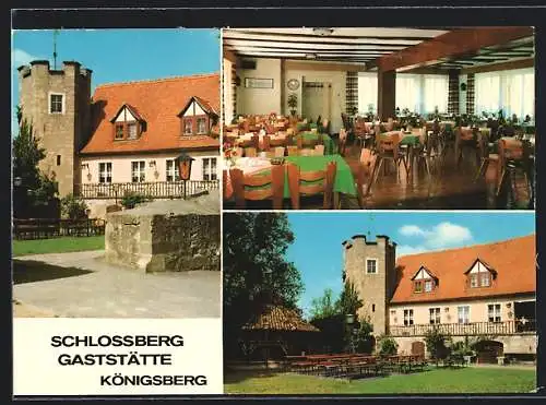 AK Königsberg / Ufr., Schlossberg Gaststätte, Aussen- u. Innenansicht