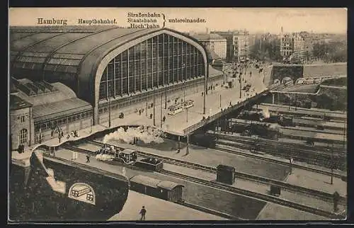 AK Hamburg-St.Georg, Hauptbahnhof mit Strassenbahn, Staatsbahn und Hochbahn