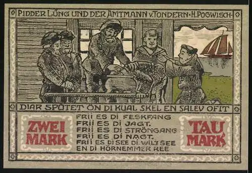 Notgeld Westerland /Sylt 1921, 2 Mark, Pidder Lüng und der Amtmann von Tondern