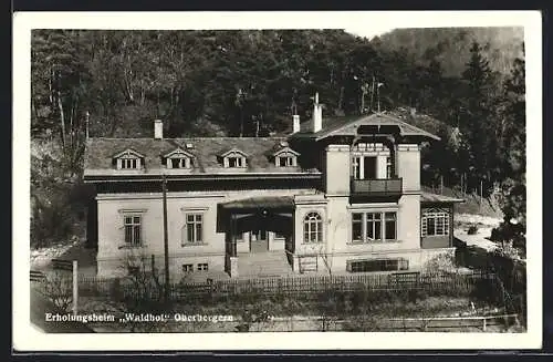 AK Oberbergern, Erholungsheim Waldhof