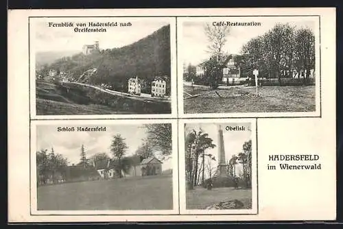 AK Hadersfeld /Wienerwald, Café-Restauration, Fernblick von Hadersfeld nach Greifenstein, Obelisk