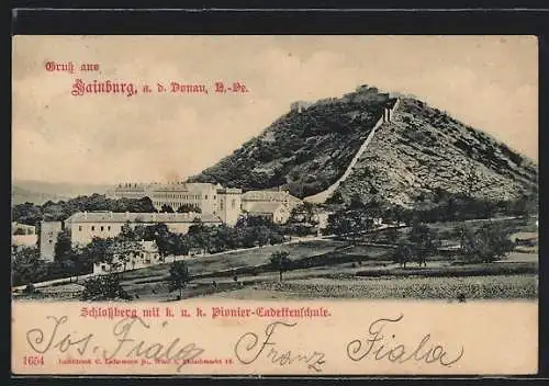 AK Hainburg a. Donau, Schlossberg mit k. & k. Pionier-Gadettenschule