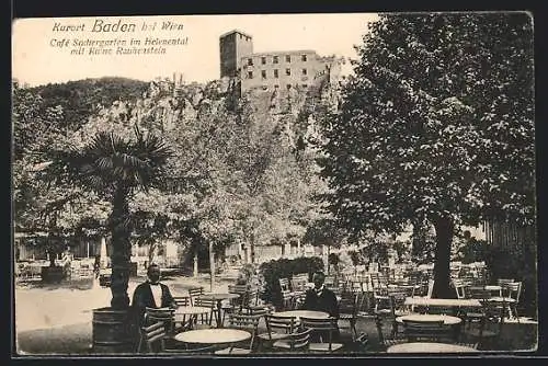 AK Baden, Cafe Sachergarten im Helenental mit Ruine Rauhenstein