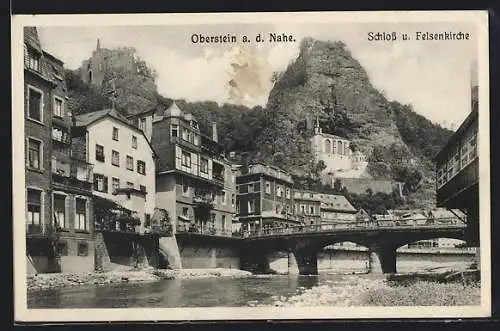 AK Oberstein a. d. Nahe, Schloss und Felsenkirche