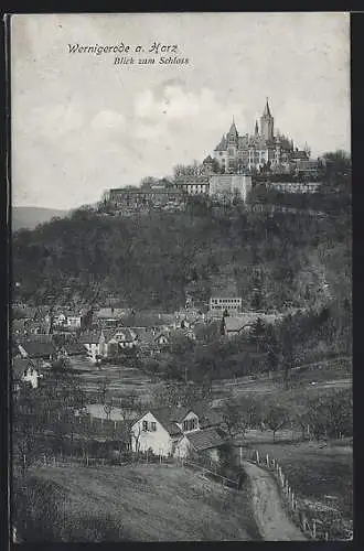 AK Wernigerode a. Harz, Blick zum Schloss