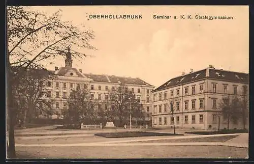 AK Oberhollabrunn, Seminar u. K. K. Staatsgymnasium