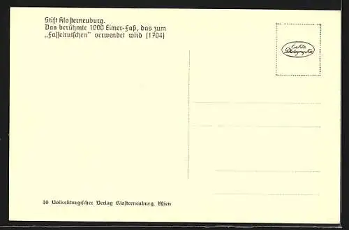 AK Klosterneuburg, Stift Klosterneuburg, Das berühmte 1000 Eimer-Fass