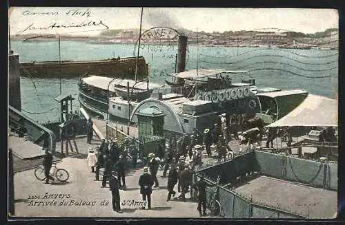 AK Anvers, Arrivée du Bateau de Ste-Anne