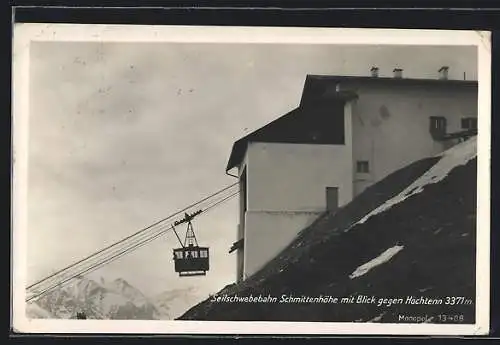 AK Seilschwebebahn Schmittenhöhe mit Blick gegen Hochtenn