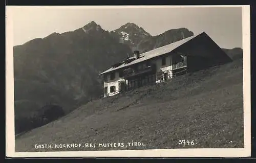 AK Mutters /Tirol, Gasthof Nockhof am Hang
