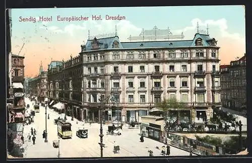 AK Dresden, Sendig Hotel Europäischer Hof, Strassenbahn