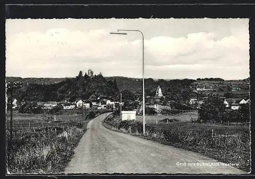 AK Burglahr / Westerwald, Strasse in den Ort