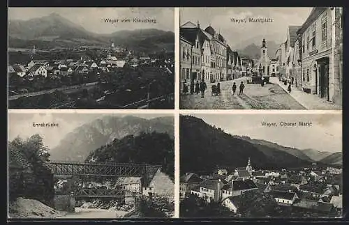 AK Weyer, Marktplatz, Ortsansicht vom Kreuzberg aus, Ennsbrücke