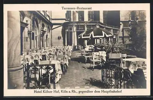 AK Köln a. Rh., Hotel Kölner Hof, Terrassen-Restaurant