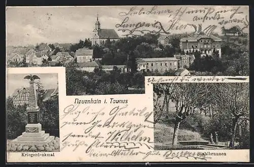AK Neuenhain im Taunus, Ortsansicht, Stahlbrunnen, Kriegerdenkmal