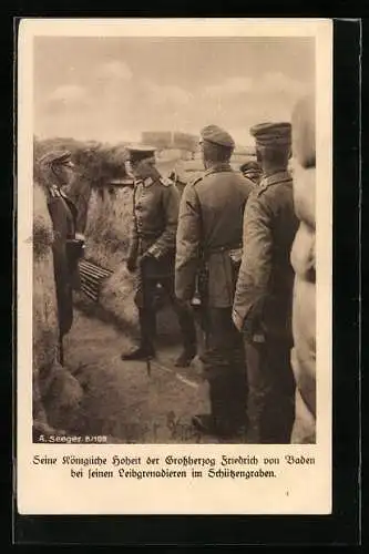 AK Herzog Friedrich von Baden bei seinen Leibgrenadieren im Schützengraben