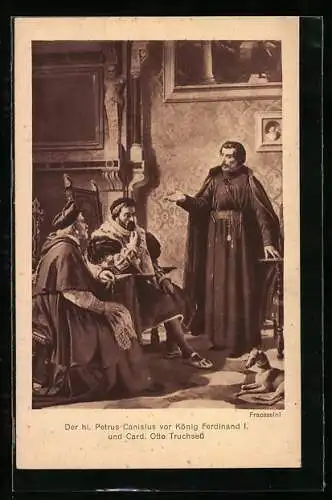 AK Der hl. Petrus Canisius vor König Ferdinand I. von Österreich und Cardinal Otto Truchsess