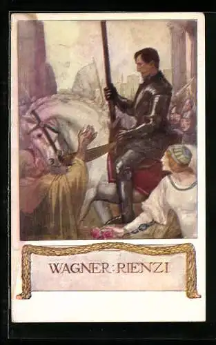 AK Richard Wagner: Rienzi, Ritter
