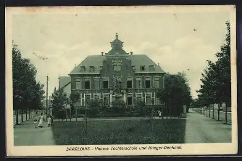 AK Saarlouis, Höhere Töchterschule und Krieger-Denkmal