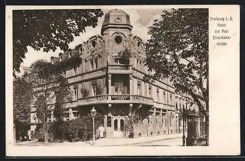 AK Freiburg / Breisgau, Hotel zur Post v. O. Rehmig, Eisenbahnstrasse