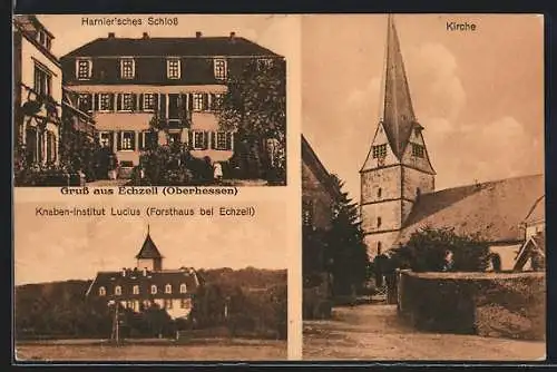 AK Echzell, Knaben-Institut Lucius, Harnier`sches Schloss, Kirche
