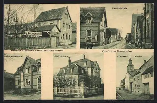 AK Raunheim, Gasthaus zum goldenen Hirsch O. Dressel, Kriegerdenkmal, Oberförsterei, Bahnhofstrasse