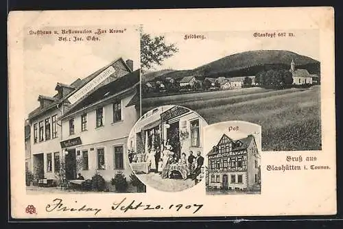 AK Glashütten i. Taunus, Gasthaus u. Restauration Zur Krone, Bes. Jac. Ochs, Post, Feldberg, Glaskopf