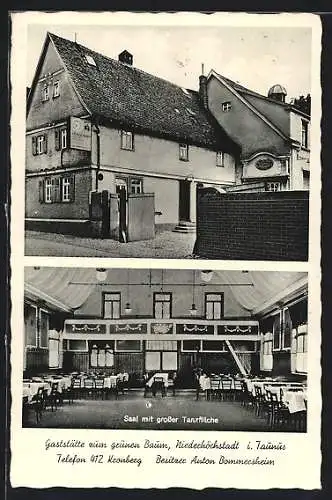 AK Niederhöchstadt, Gaststätte zum grünen Baum, Bes. Anton Bommersheim, Aussenansicht, Saal mit Tanzfläche