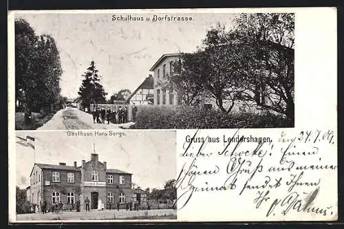 AK Lendershagen / Velgast, Schulhaus und Dorfstrasse, Gasthaus Hans Sorge