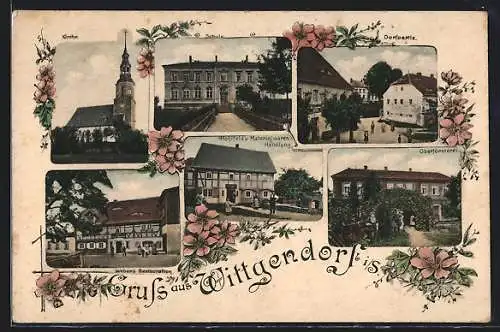 AK Wittgendorf i. S., Ansichten von Kirche, Schule, Weber`s Restauration und der Oberförsterei