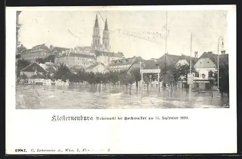 AK Klosterneuburg, Niedermarkt bei Hochwasser am 15. September 1899