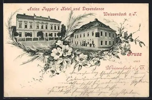 AK Weissenbach a. T., Hotel und Dependance von Anton Fugger