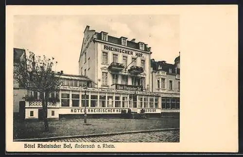 AK Andernach a. Rhein, Das Hotel Rheinischer Hof