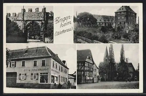 AK Bingenheim / Wetterau, Ladengeschäft Otto Rreichhardt, Stadtmauer, Fachwerkhaus & Kirche