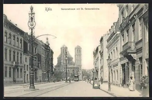 AK Köln, Gereonstrasse mit St. Gereonkirche