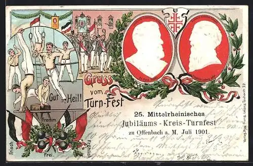 Lithographie Offenbach a. M., 25. Mittelrheinisches Jubiläums-Kreis-Turnfest 1901, Dr. Ferd. Goetz u. Friedr. Lud. Jahn