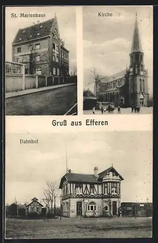 AK Efferen, Bahnhof, Kirche, St. Marienhaus