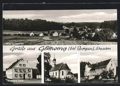 AK Glöttweng bei Burgau, Gasthof zum Adler, Kirche, Glött-Mühle