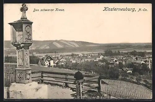 AK Klosterneuburg, das Schwarze Kreuz und Blick auf die Ortschaft