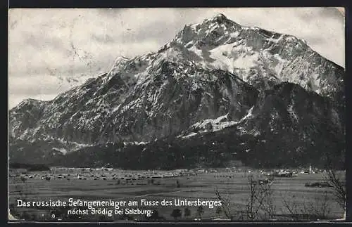 AK Grödig, Russisches Gefangenenlager am Fusse des Untersberges