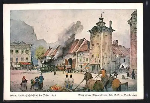 Künstler-AK von Mandelsloh: Wels, Kaiser-Josef-Platz im Jahre 1848
