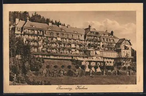 AK Semmering /N.-Oe., Blick auf das Kurhaus