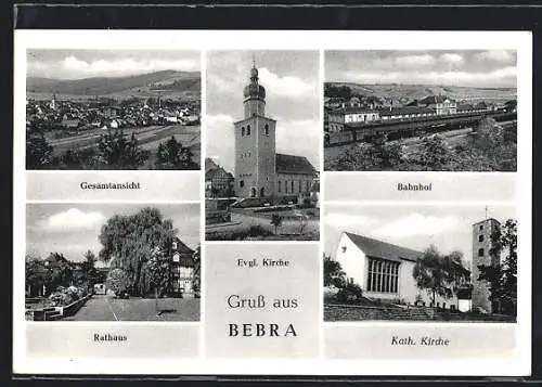 AK Bebra, Evgl. Kirche, Bahnhof, Rathaus, Kath. Kirche