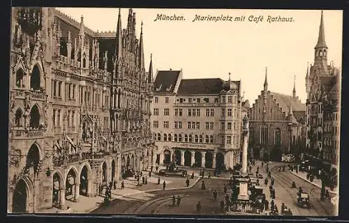 AK München, Marienplatz mit Café Rathaus