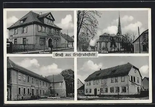 AK Grossrudestedt, Gasthaus Geyer, Sparkasse, Amtsgericht