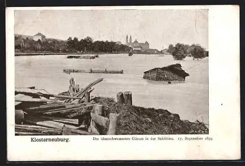 AK Klosterneuburg, Hochwasser 1899, überschwemmte Gärten in der Schüttau