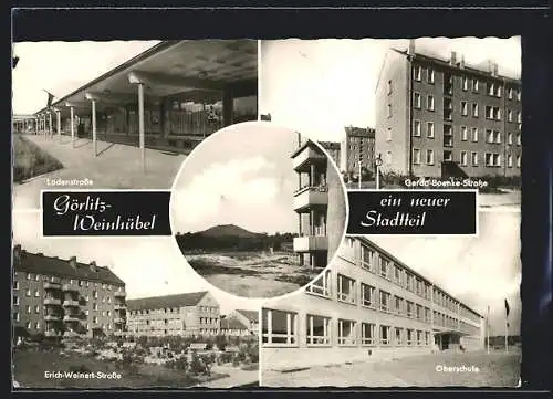 AK Görlitz-Weinhübel, Ladenstrasse, Erich-Weinert-Strasse & Oberschule