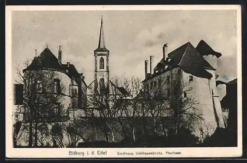 AK Bitburg i. d. Eifel, Stadthaus, Liebfrauenkirche, Pfarrhaus