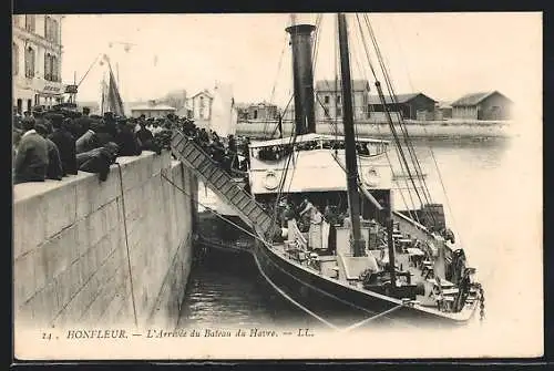 AK Honfleur, L`Arrivée du Bateau du Havre