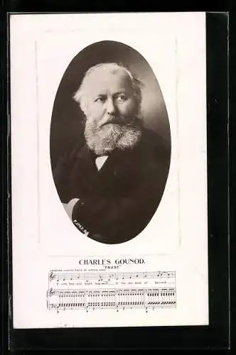 AK Komponist Charles Gounod, Portrait im Anzug mit grauem Vollbart, Notenauszug aus seinem Stück Faust